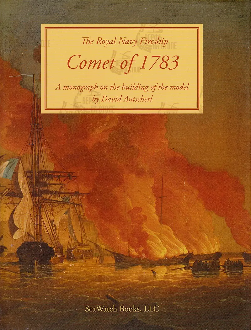 The Royal Navy Fireship COMET 1783 + чертежи